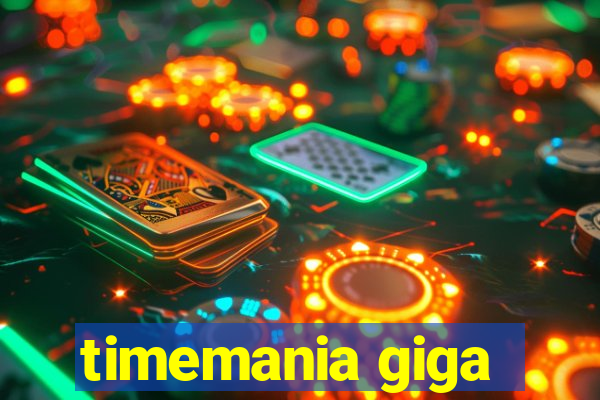 timemania giga-sena